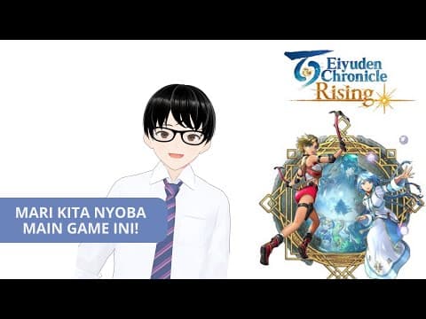 [RiGame] - Nyobain Main Eiyuden Chronicle: Rising yuk!